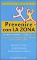 Prevenire con la zona