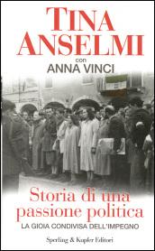 Storia di una passione politica