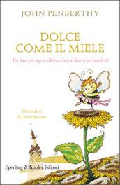 Dolce come il miele