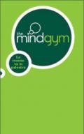 The mindgym. La mente va in palestra