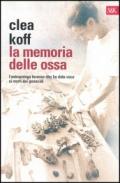 La memoria delle ossa