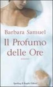 Il profumo delle ore