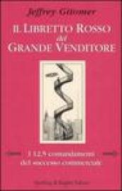 Il libretto rosso del grande venditore