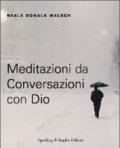 Meditazioni da conversazioni con Dio