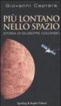 Più lontano nello spazio. Storia di Giuseppe Colombo