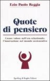 Quote di pensiero. Creare valore nell'era relazionale: l'innovazione nel mondo assicurativo