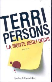 La morte negli occhi