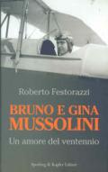 Bruno e Gina Mussolini