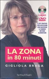 La Zona in 80 minuti. Con DVD