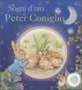 Sogni d'oro Peter Coniglio. Con gadget