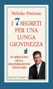 I sette segreti per una lunga giovinezza