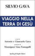 Viaggio nella terra di Gesù