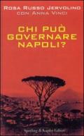 Chi può governare Napoli?