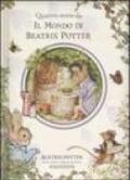 Quattro storie da Il mondo di Beatrix Potter. Ediz. illustrata