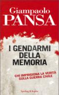 I gendarmi della memoria