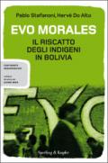 Evo Morales. Il riscatto degli indigeni in Bolivia