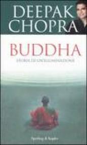 Buddha. Storia di un'illuminazione