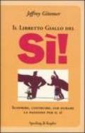 Il libretto giallo del sì!