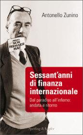 Sessant'anni di finanza internazionale