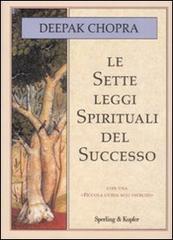 Le sette leggi spirituali del successo