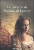 Le passioni di Madame de Lenclos