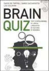 Brainquiz. Test d'intelligenza, di logica, linguistici, di cultura, di memoria. Ediz. illustrata