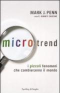 Microtrend. I piccoli fenomeni che cambieranno il mondo