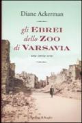 Gli ebrei allo zoo di Varsavia