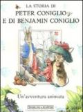 La storia di Peter Coniglio e di Benjamin Coniglio. Ediz. illustrata