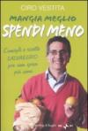 Mangia meglio, spendi meno. I consigli e ricette salvaeuro per una spesa più sana