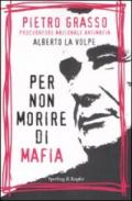 Per non morire di mafia