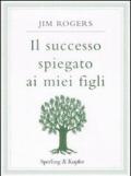 Il successo spiegato ai miei figli