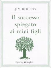 Il successo spiegato ai miei figli