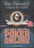 Giocare e vincere con il poker on-line
