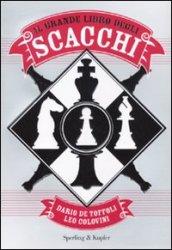 Il grande libro degli scacchi