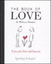 The book of love. Il piccolo libro dell'amore