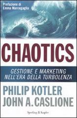 Chaotics. Gestione e marketing nell'era della turbolenza