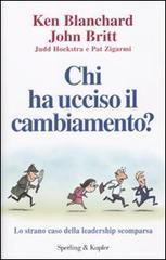 Chi ha ucciso il cambiamento?