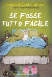 Se fosse tutto facile