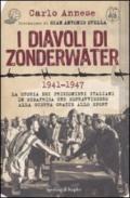 I Diavoli di Zonderwater: La storia dei prigionieri italiani in Sudafrica che sopravvissero alla guerra grazie allo sport (Saggi)