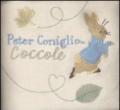 Coccole. Peter Coniglio. Ediz. illustrata