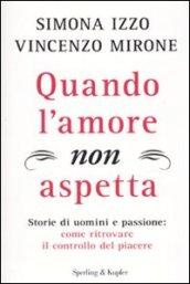 Quando l'amore non aspetta