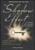 The shadow effect. Il potere del nostro lato oscuro