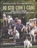 Io sto con i cani: Storie, segreti e consigli del più grande addrestratore di cani per il cinema