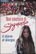 Non smettere di sognare. Il diario di Giorgia