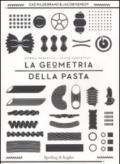 La geometria della pasta