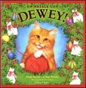 Un Natale con Dewey! Ediz. illustrata