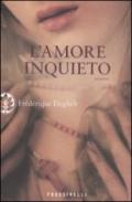 L'amore inquieto