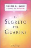 Il segreto per guarire