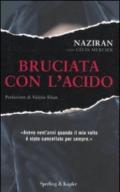 Bruciata con l'acido